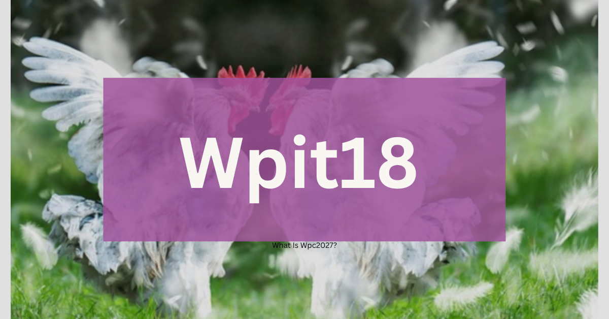 Wpit18: Is It Safe and Legal To Register for This? Full Procedure Explained!